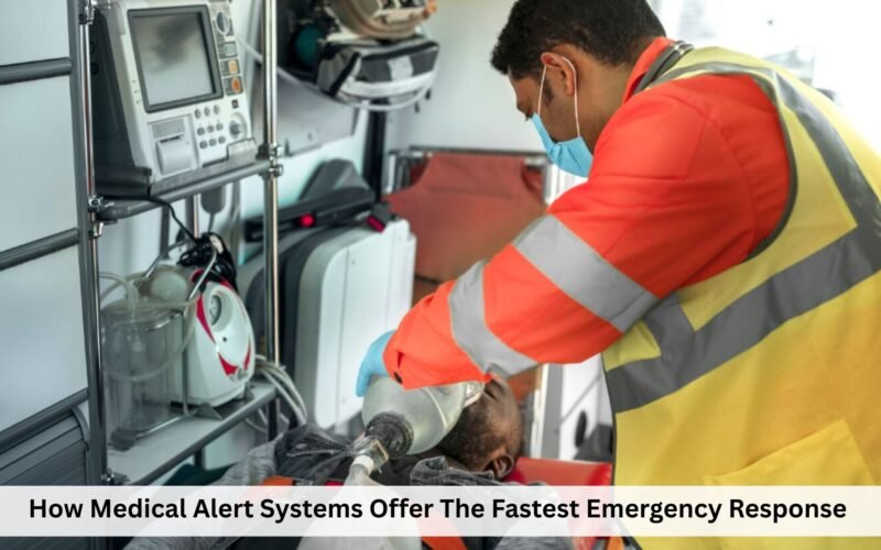 how medical alert systems offer the fastest emergency response
