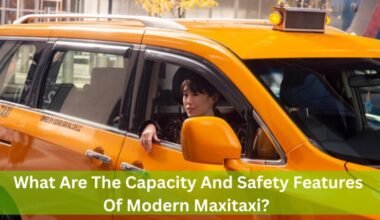 what are the capacity and safety features of modern maxitaxi